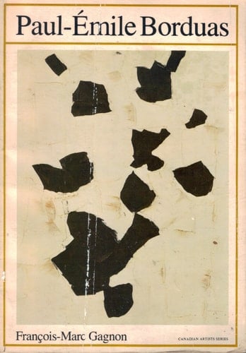 Paul-Emile Borduas, 1905-1960