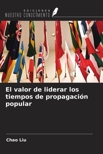 El valor de liderar los tiempos de propagación popular (Spanish Edition)