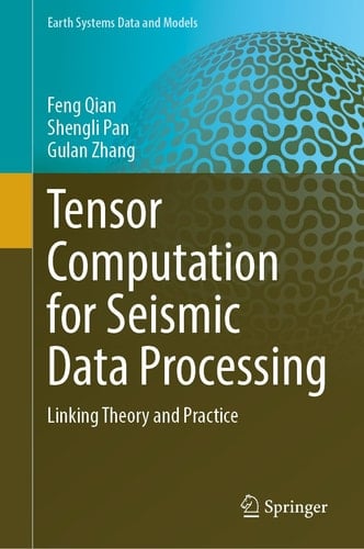 Tensor Computation for Seismic Data Processing Linking Theory and Practice