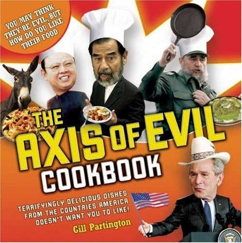 The Axis of Evil Cookbook