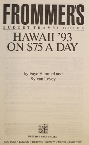 Frommer's Hawaii '93 on Seventy Dollars a Day