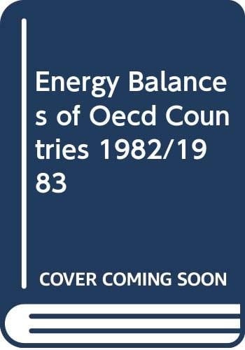 Bilans Énergétiques Des Pays de L'OCDE, 1982/1983
