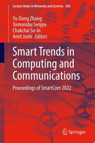 Smart Trends in Computing and Communications Proceedings of SmartCom 2022