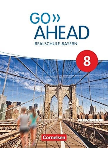 Go Ahead - Realschule Bayern