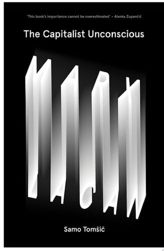 The Capitalist Unconscious