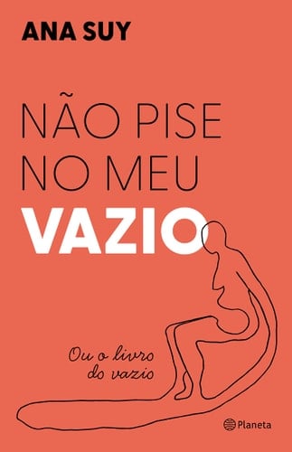 Não pise no meu vazio ou o livro do vazio