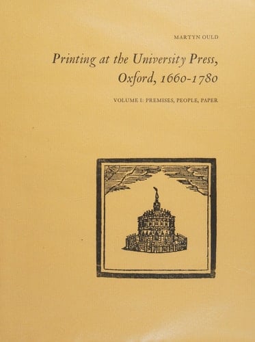 Printing at the University Press, Oxford, 1660-1780