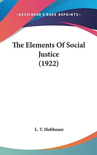 The Elements Of Social Justice (1922)