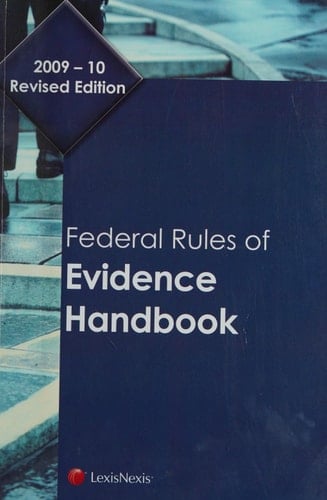 Federal Rules of Evidence Handbook Including Federal Rules of Evidence and All Amendments to the Federal Rules of Evidence Effective Through Noverment 1, 2009 : Advisory Committee Notes to the Federal Rules of Evidence and the Amendments to the Federal Rules of Evidence : Selected Legislative History : Proposed Amendments to Rule 804(b)(3) : Proposed Federal Rules of Evidence Relating to Privilege