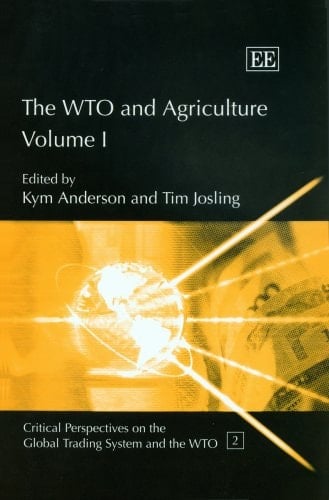 The WTO and Agriculture (Critical Perspectives on the Global Trading System and the WTO series, 2)