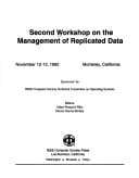 Second Workshop on the Management of Replicated Data, November 12-13, 1992, Monterey, California