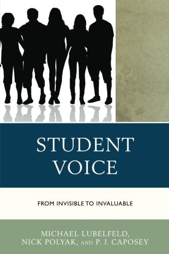 Student Voice From Invisible to Invaluable