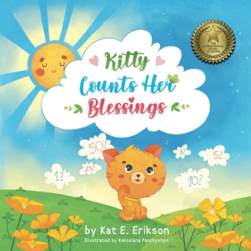 Kitty Counts Her Blessings A Children's Picture Book about the Joy of Gratitude