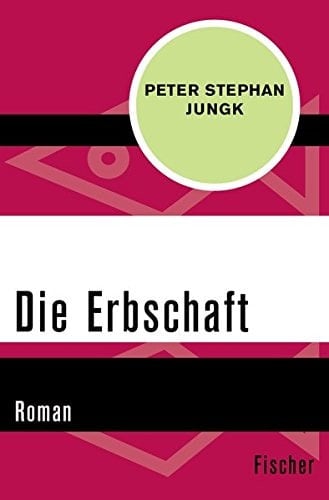 Die Erbschaft Roman