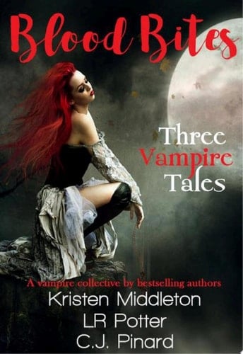 Blood Bites Three Vampire Tales