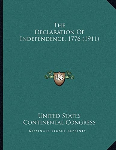 The Declaration Of Independence, 1776 (1911)