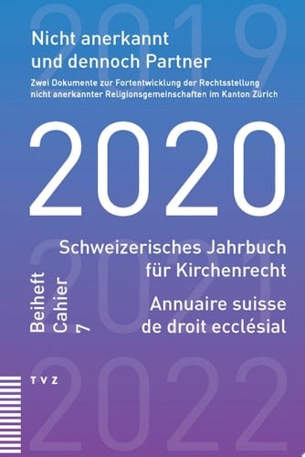 Nicht anerkannt und dennoch Partner Zwei Dokumente zur Fortentwicklung der Rechtsstellung nicht anerkannter Religionsgemeinschaften im Kanton Zürich