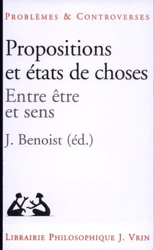 Propositions et états de choses entre être et sens