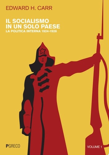 Il socialismo in un solo paese vol. 1 La politica interna 1924-1926