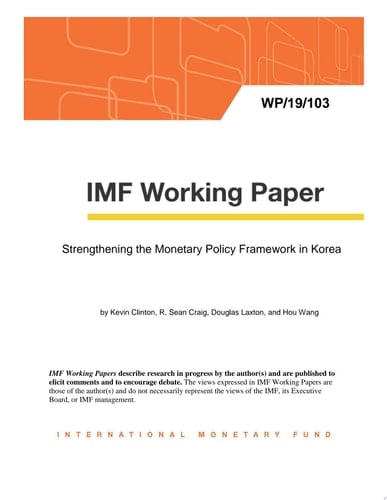Strengthening the Monetary Policy Framework in Korea