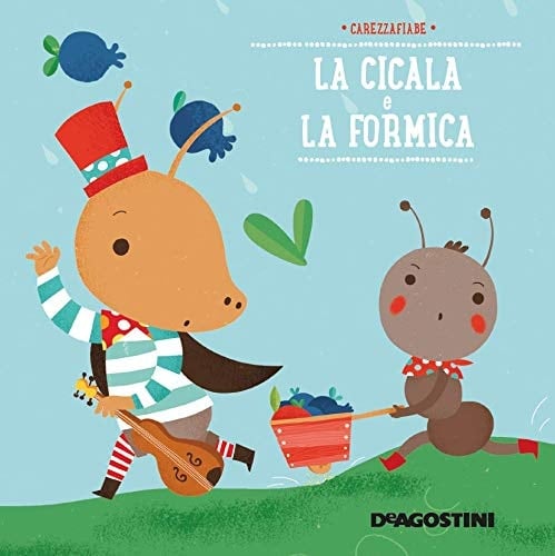 La cicala e la formica. Ediz. a colori