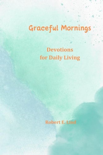 Graceful Mornings: Devotions for Daily Living