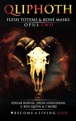Flesh Totems and Bone Masks Opus Two