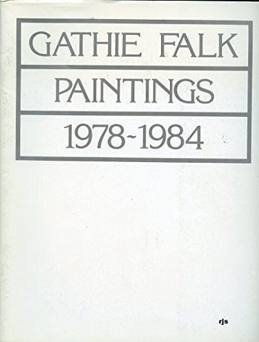 Gathie Falk, Paintings 1978-1984
