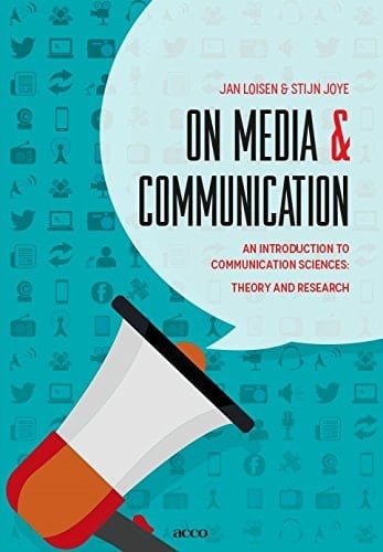 On Media and Communication An Introduction to Communication Sciences : Theory and Research