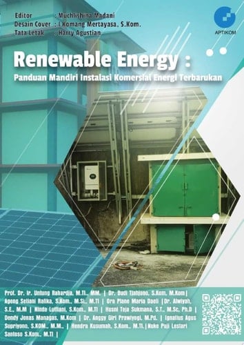 Renewable Energy : Panduan Mandiri Instalasi Komersial Energi Terbarukan