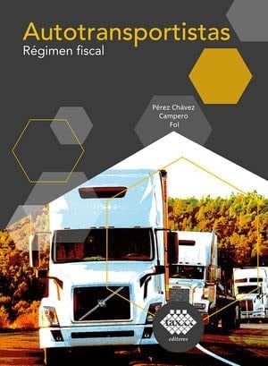 Autotransportistas. Regimen Fiscal 2023