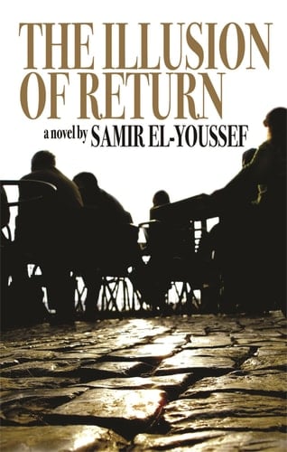 The Illusion of Return A Novel
