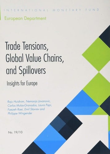 Trade Tensions, Global Value Chains, and Spillovers Insights for Europe
