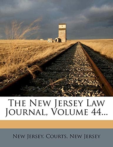 The New Jersey Law Journal, Volume 44...
