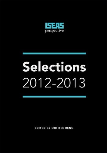 ISEAS Perspective Selections 2012-2013