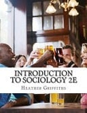 Introduction to Sociology 2e