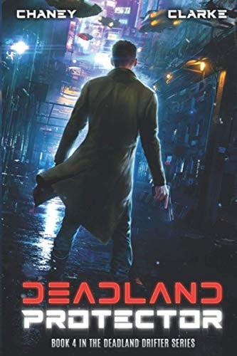Deadland Protector: A Scifi Thriller (Deadland Drifter)
