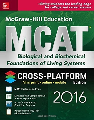 McGraw-Hill Education MCAT Biological and Biochemical Foundations of Living Systems 2016 Cross-Platform Edition