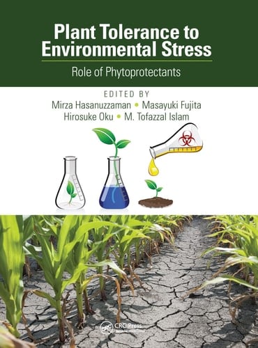 Plant Tolerance to Environmental Stress Role of Phytoprotectants