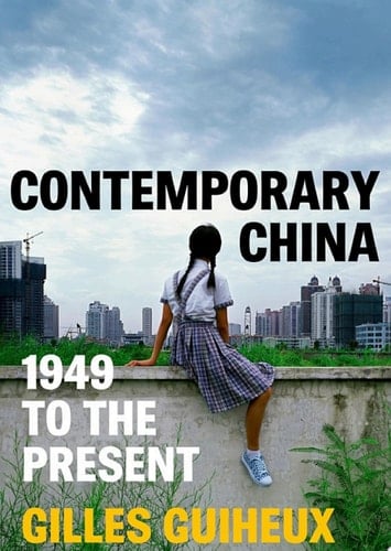 Contemporary China 1949 to the Present