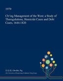 Ch'ing Management of the West A Study of Theregulations, Homicide Cases and Debt Cases, 1644-1820