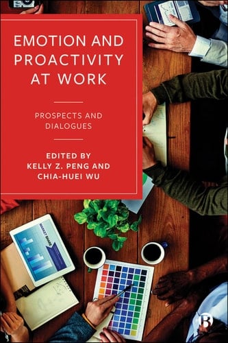 Emotion and Proactivity at Work Prospects and Dialogues