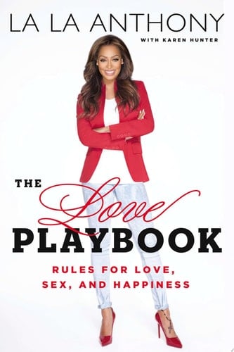 The Love Playbook Rules for Love, Sex, and Happiness