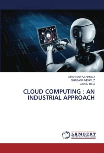 CLOUD COMPUTING : AN INDUSTRIAL APPROACH