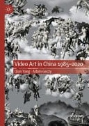 Video Art in China 1985-2020