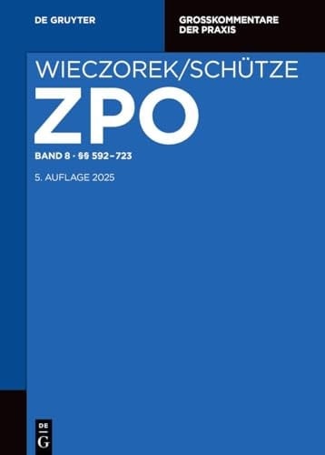 Zivilprozessordnung und Nebengesetze/§§ 592-723