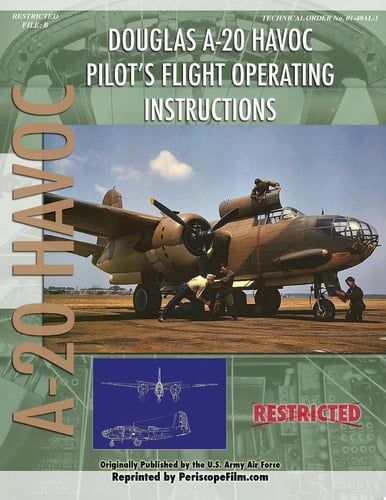 Douglas A-20 Havoc Pilot's Flight Operating Instructions