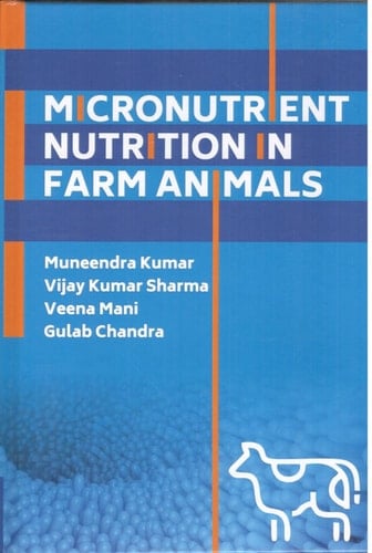 Micronutrient Nutrition in Farm Animals