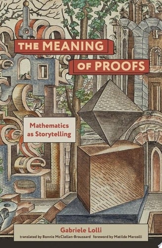 The Meaning of Proofs Mathematics as Storytelling