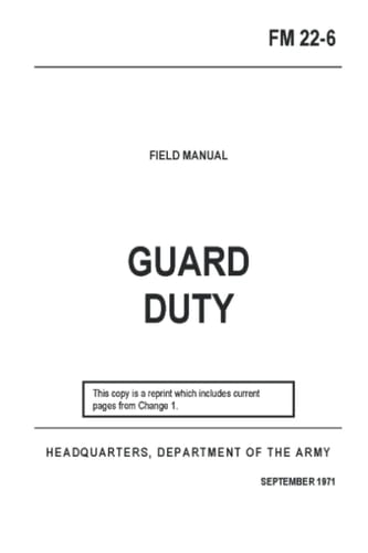 FM 22-6 GUARD DUTY (SEPTEMBER 1971)